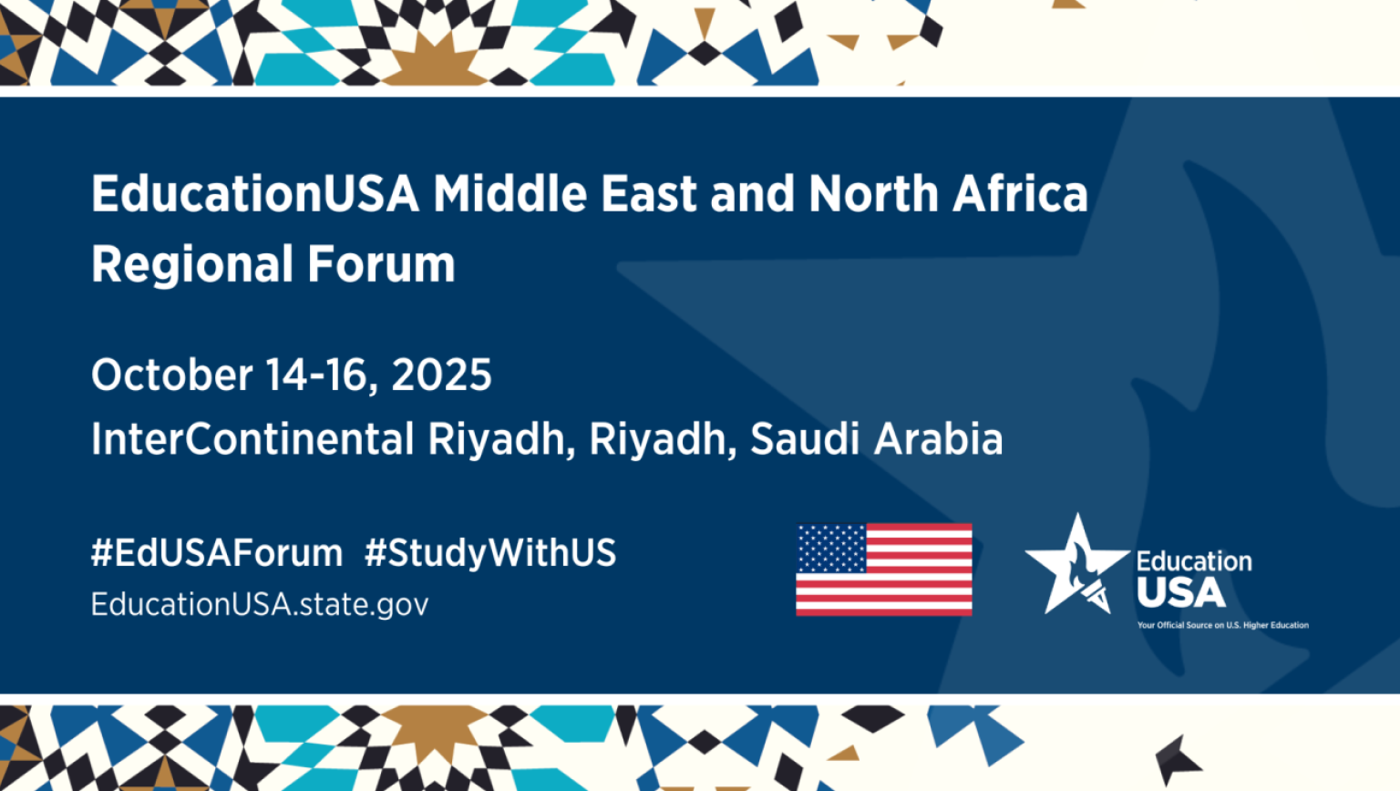 A graphic featuring the EducationUSA Middle East and North Africa Regional Forum from October 14-16, 2025.