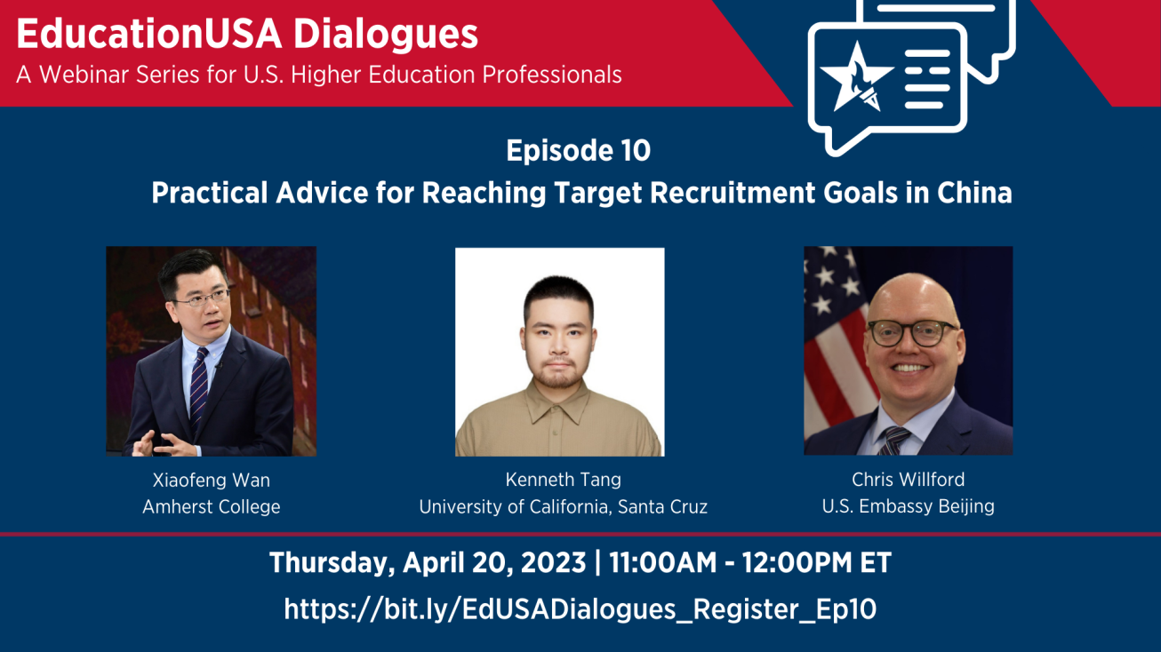 EducationUSA Dialogues: Practical Advice for Reaching Target Recruitment Goals in China